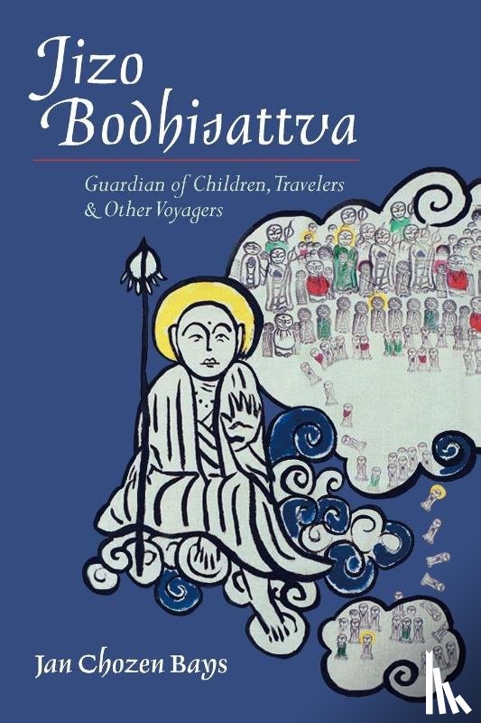 Bays, Jan Chozen - Jizo Bodhisattva