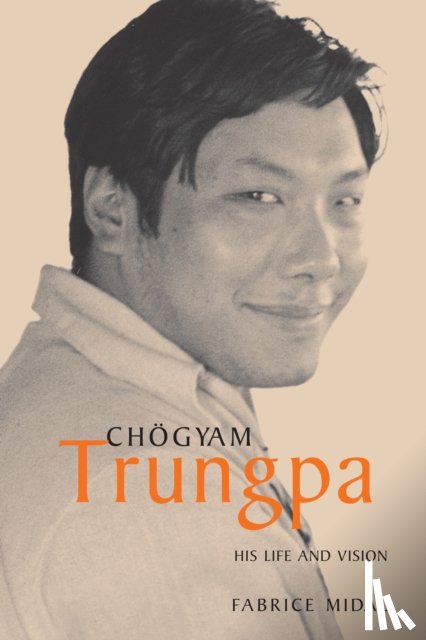 Midal, Fabrice - Chogyam Trungpa