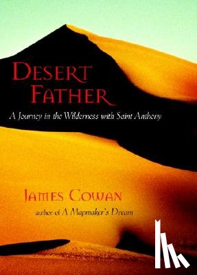 Cowan, James - Desert Father