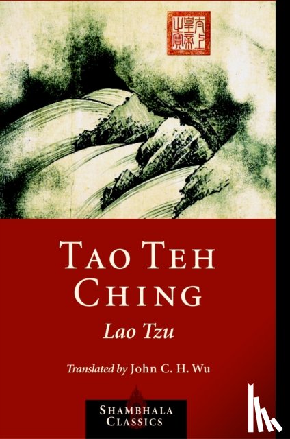 Lao Tzu - Tao Teh Ching
