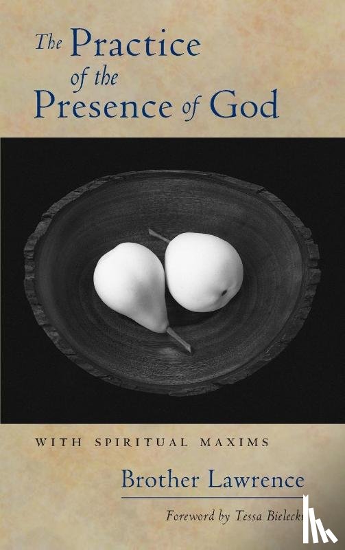 Lawrence, Brother - The Practice of the Presence of God