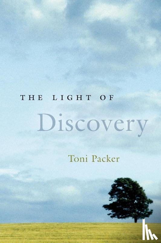 Packer, Toni - The Light of Discovery