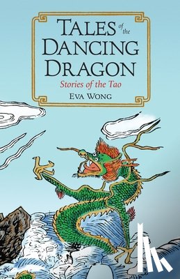 Wong, Eva - Tales of the Dancing Dragon