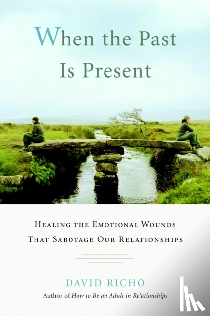 Richo, David - When the Past Is Present