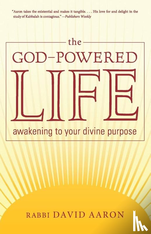 Aaron, Rabbi David - The God-Powered Life