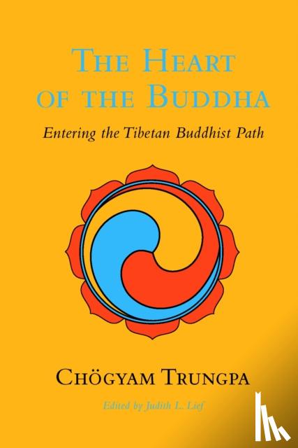 Trungpa, Chogyam - The Heart of the Buddha