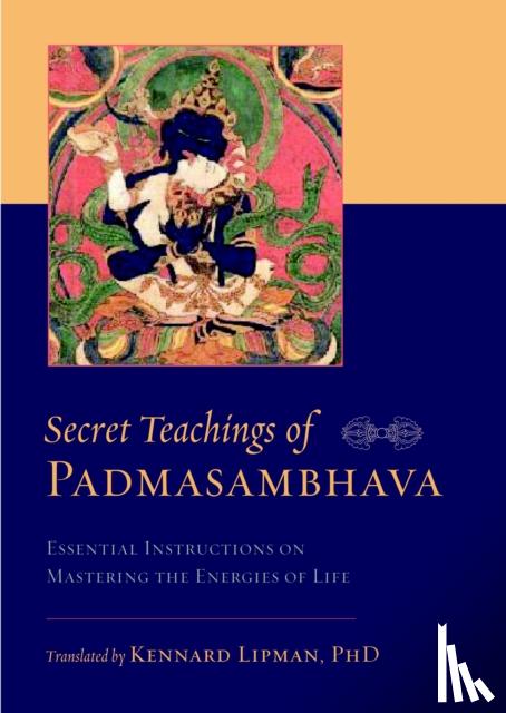 Padmasambhava - Secret Teachings of Padmasambhava
