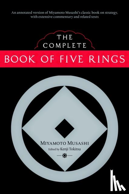 Musashi, Miyamoto - The Complete Book of Five Rings
