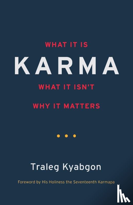 Kyabgon, Traleg - Karma
