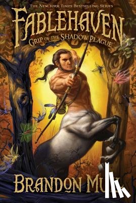 Mull, Brandon - Grip of the Shadow Plague: Volume 3
