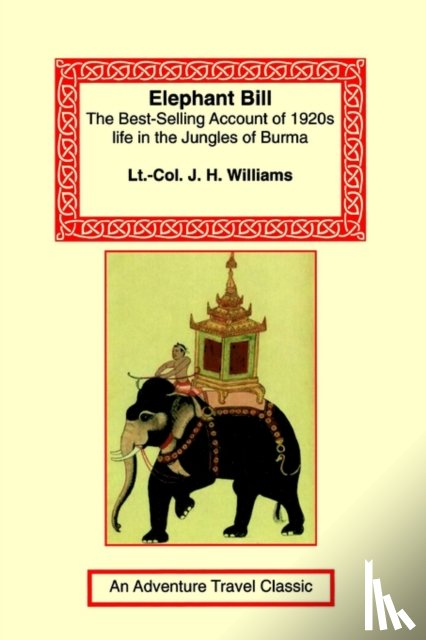 Williams, J H - Elephant Bill