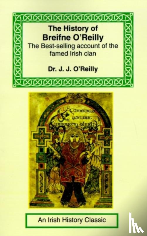 O'Reilly, Dr J J - The History of Breifne O'Reilly