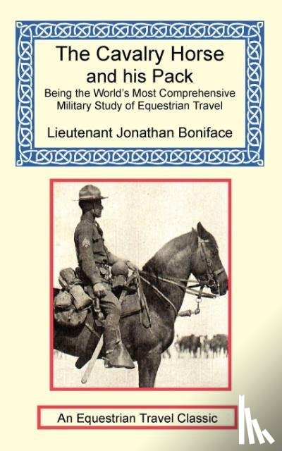 Boniface, Jonathan - The Cavalry Horse and His Pack
