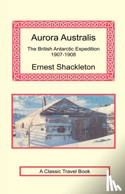 Shackleton, Sir Ernest - Aurora Australis