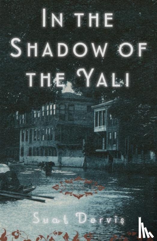 Dervis, Suat, Freely, Maureen - In the Shadow of the Yali