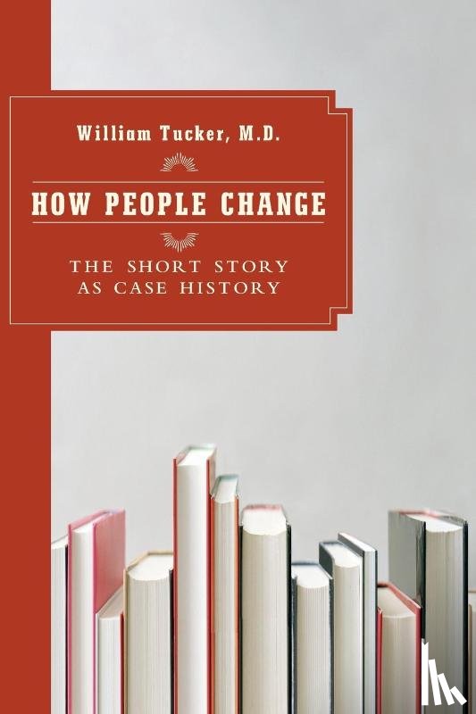 Tucker, William - How People Change