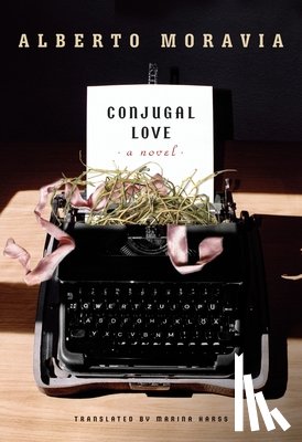 Moravia, Alberto - Conjugal Love