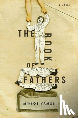 Vamos, Miklos - BK OF FATHERS