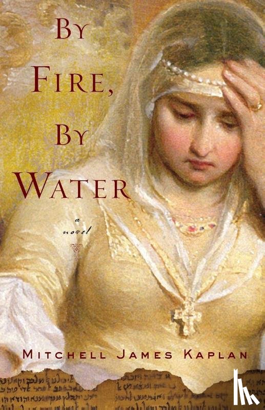 Kaplan, Mitchell James - By Fire, By Water