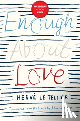Le Tellier, Herve - Enough About Love