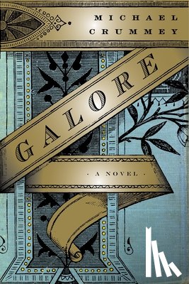 Crummey, Michael - Galore