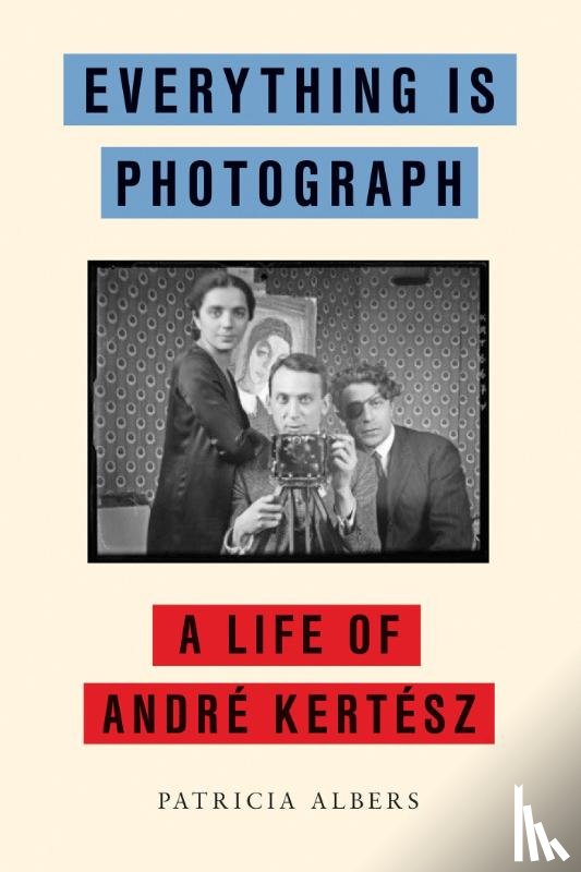 Albers, Patricia - Everything Is Photograph