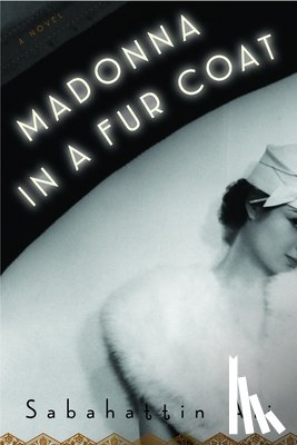 Ali, Sabahattin - MADONNA IN A FUR COAT