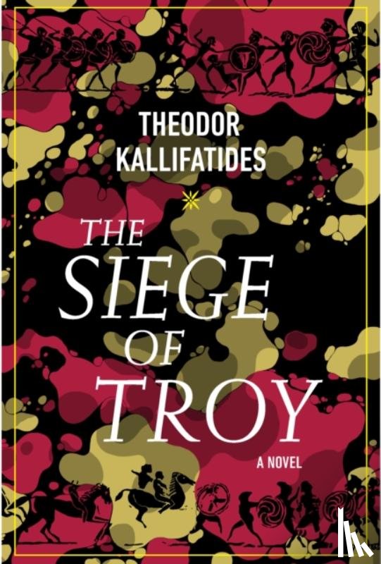 Kallifatides, Theodor, Delargy, Marlaine - The Siege of Troy
