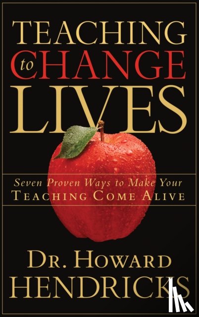 Hendricks, Howard - Teaching to Change Lives