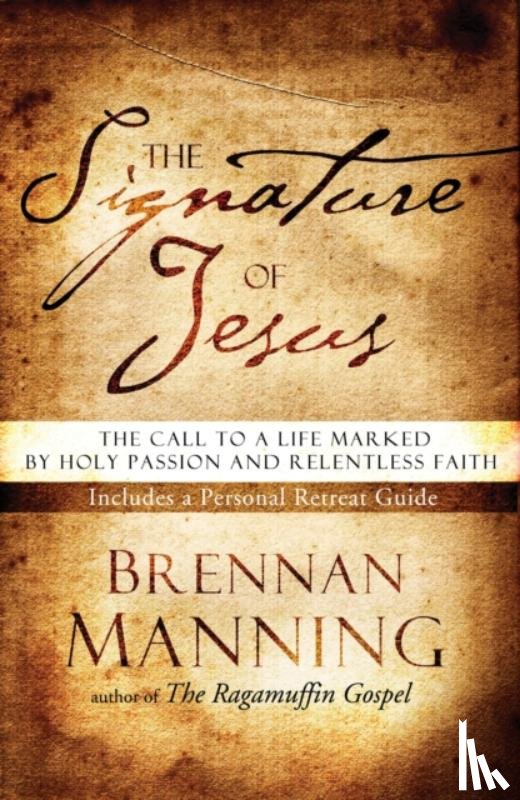 Manning, Brennan - The Signature of Jesus