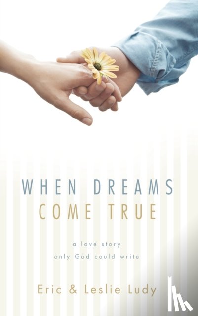 Ludy, Eric, Ludy, Leslie - When Dreams Come True