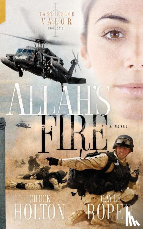 Holton, Chuck, Roper, Gayle - Allah's Fire