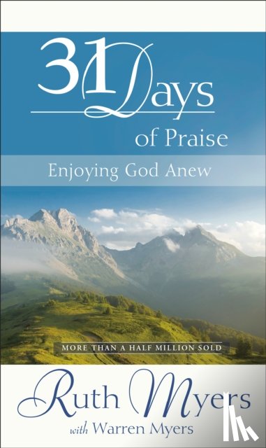 Myers, Ruth, Myers, Warren - 31 Days of Praise
