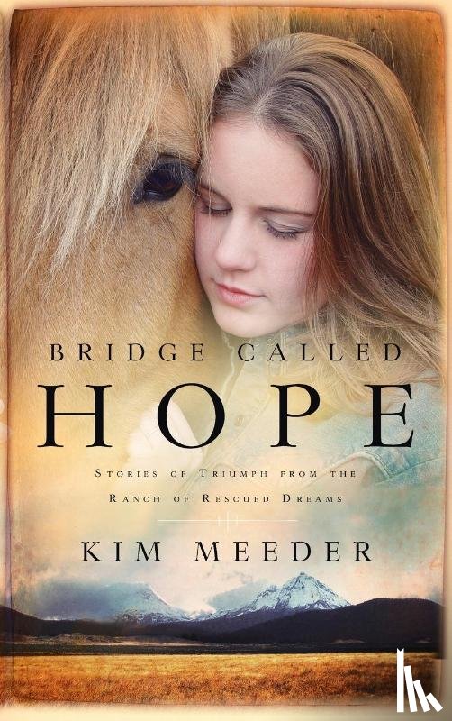 Meeder, Kim - Bridge Called Hope