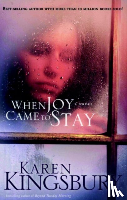 Kingsbury, Karen - When Joy Came to Stay