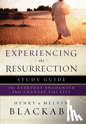 Blackaby, Henry, Blackaby, Mel - Experiencing the Resurrection Study Guide