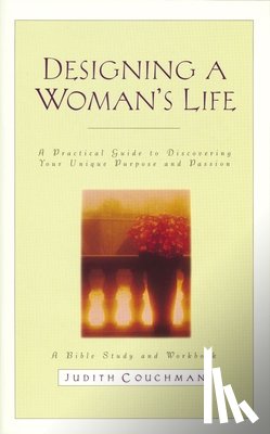 Couchman, Judith - Designing a Woman's Life Study Guide