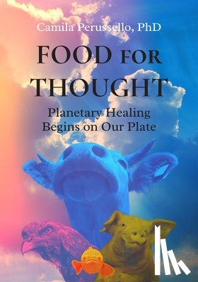 Perussello, Camila (Camila Perussello) - Food for Thought