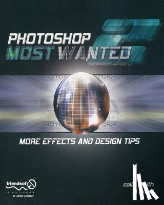 Smith, Colin, Ward, Al - Smith, C: Photoshop Most Wanted 2