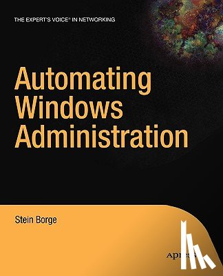 Borge, Stein - Automating Windows Administration