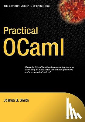 Joshua B. Smith - Practical OCaml