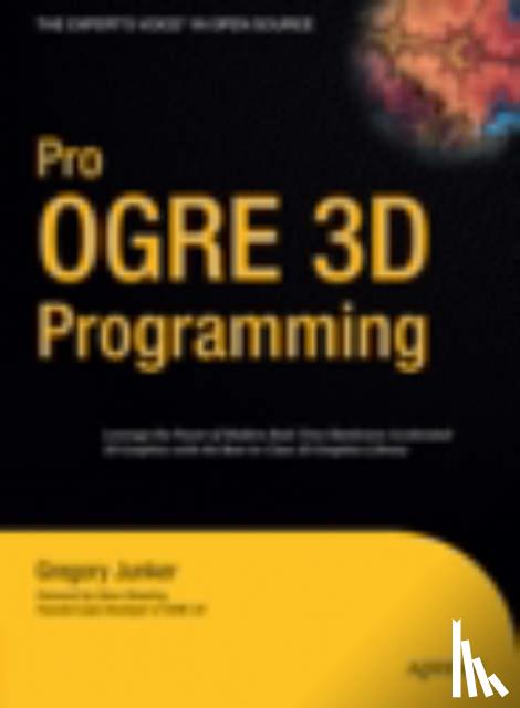 Junker, Gregory - Pro Ogre 3d Programming