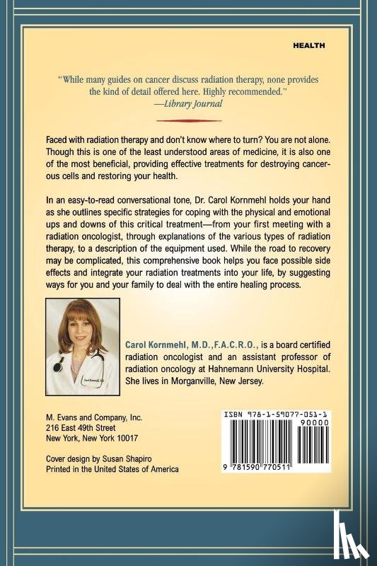 Kornmehl, Carol - The Best News About Radiation Therapy