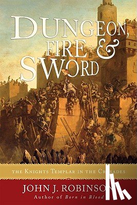 Robinson, John J. - Dungeon, Fire and Sword