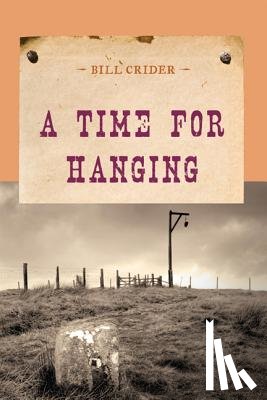 Crider, Bill - A Time for Hanging