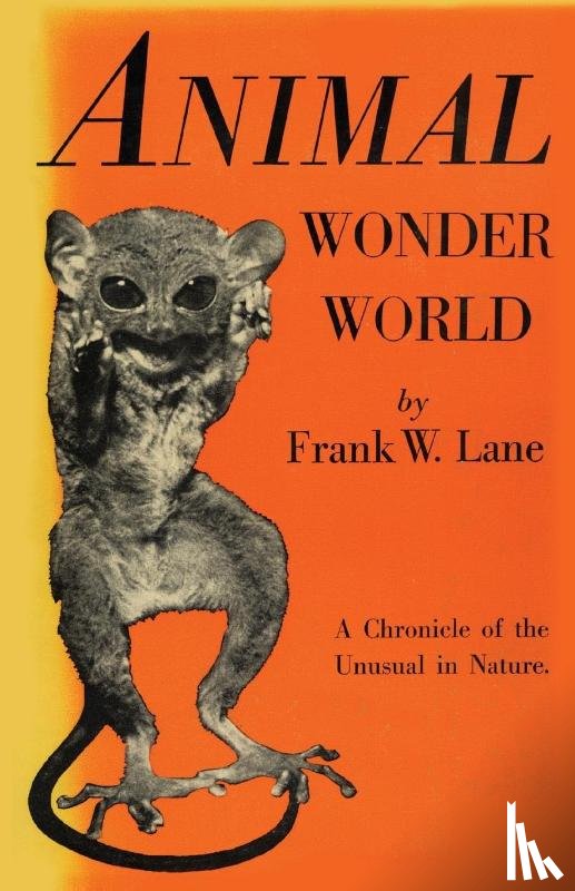 Lane, Frank W. - Animal Wonder World