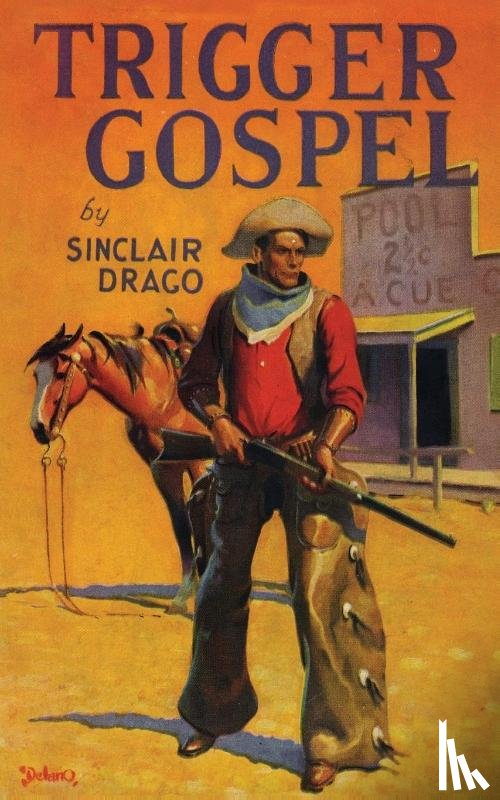 Drago, Harry Sinclair - Trigger Gospel
