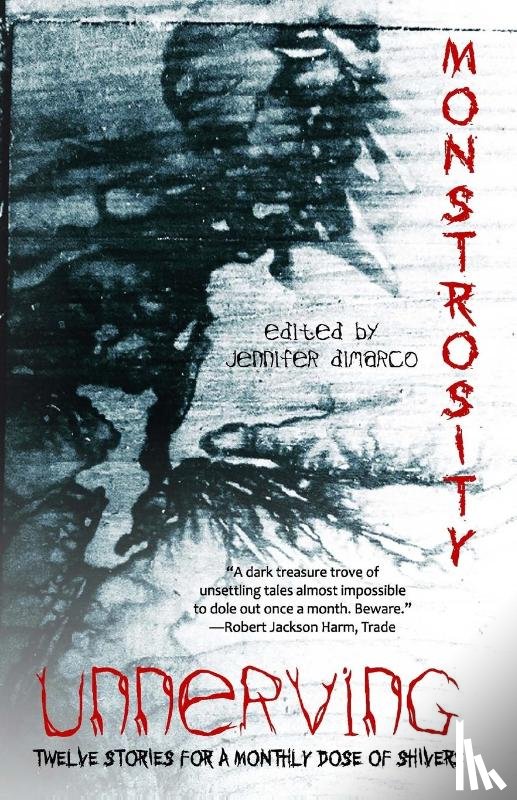 DiMarco, Maxwell, Miller, Marshall, Patzer, Lauren - Unnerving Monstrosity