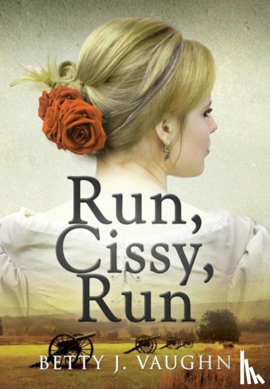 Vaughn, Betty J - Run, Cissy, Run