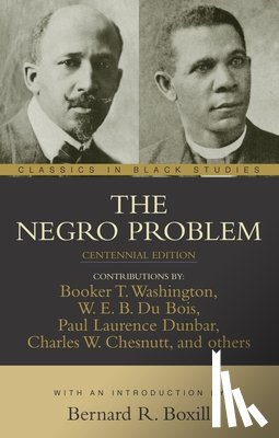 du Bois, W. E. B., Dunbar, Paul Laurence - The Negro Problem